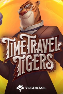 Игровой аппарат Time Travel Tigers от поставщика Yggdrasil Gaming на евро в онлайн-казино играть сейчас